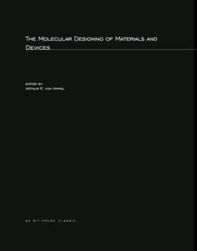 The Molecular Designing of Materials and Devices