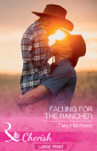 Falling for the Rancher