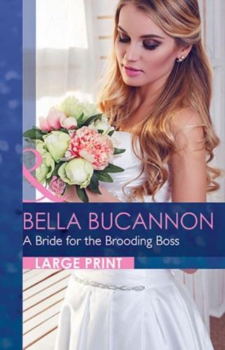 A Bride for the Brooding Boss