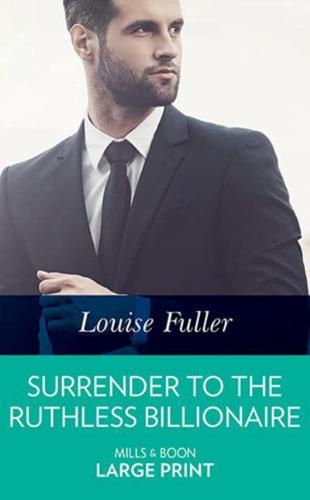 Surrender to the Ruthless Billionaire