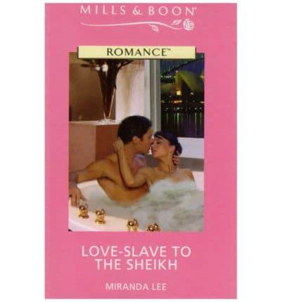 Love-Slave to the Sheikh