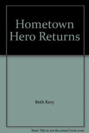 The Hometown Hero Returns