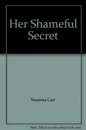 Her Shameful Secret