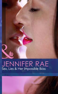 Sex, Lies & Her Impossible Boss