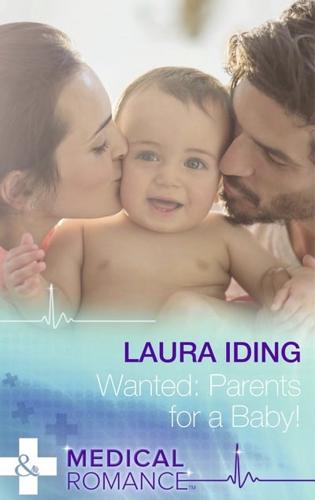 Wanted : Parents for a Baby!