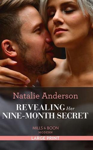 Revealing Her Nine-Month Secret
