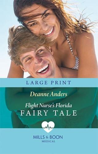 Flight Nurse's Florida Fairy Tale