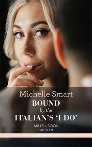 Bound by the Italian's 'I Do'