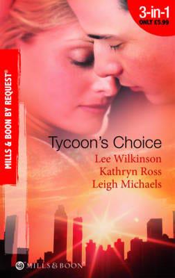 Tycoon's Choice