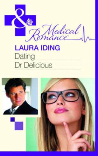 Dating Dr Delicious