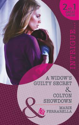A Widow's Guilty Secret, & Colton Showdown