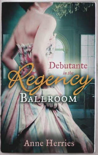 Debutante in the Regency Ballroom