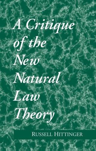 A Critique of the New Natural Law Theory