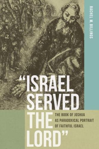 "Israel Served the Lord"