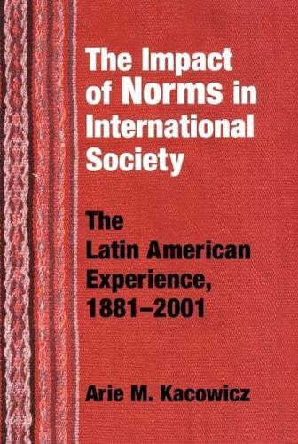 The Impact of Norms in International Society