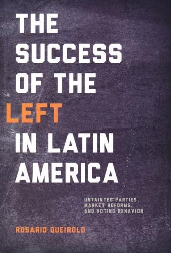 The Success of the Left in Latin America