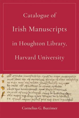 Catalogue of Irish Manuscripts in Houghton Library, Harvard University