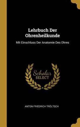 Lehrbuch Der Ohrenheilkunde