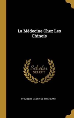 La Médecine Chez Les Chinois