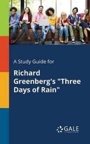 A Study Guide for Richard Greenberg's "Three Days of Rain"