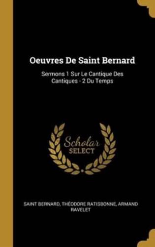 Oeuvres De Saint Bernard