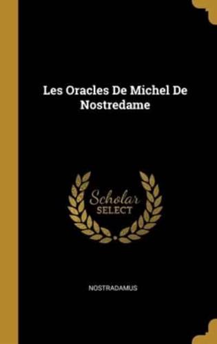 Les Oracles De Michel De Nostredame