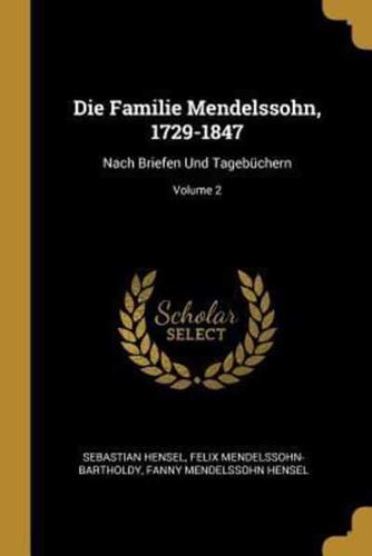 Die Familie Mendelssohn, 1729-1847