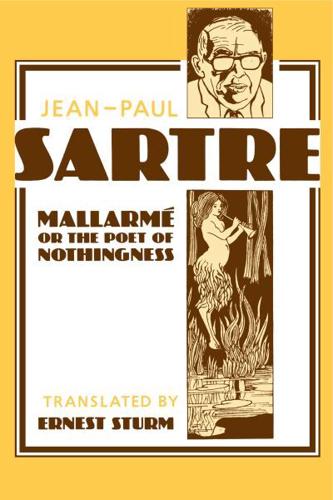 Mallarmé, or the Poet of Nothingness