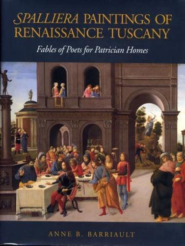 Spalliera Paintings of Renaissance Tuscany