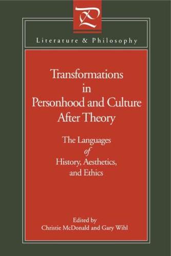 Transformations in Personhood and Culture After Theory