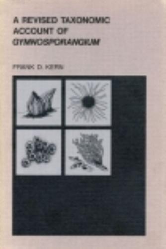 A Revised Taxonomic Account of Gymnosporangium