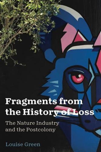 Fragments from the History of Loss