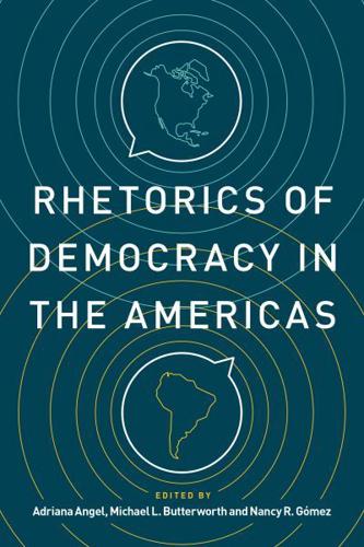 Rhetorics of Democracy in the Americas