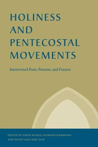 Holiness and Pentecostal Movements