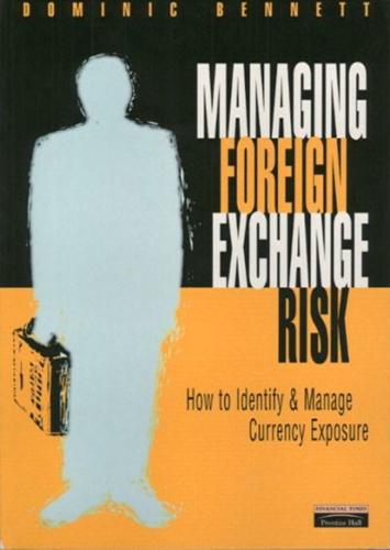 Managing Foreign Exchange Risk