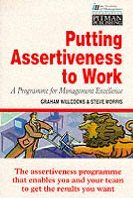 Putting Assertiveness to Work