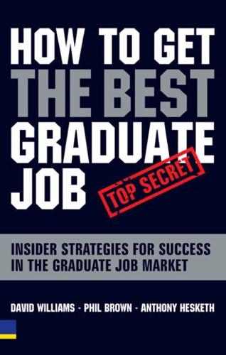 How to Get the Best Graduate Job
