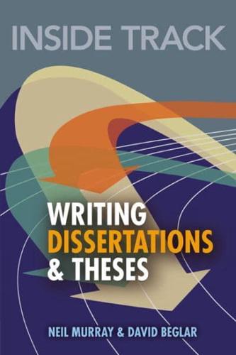 Writing Dissertations and Theses