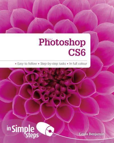 Adobe Photoshop CS6 in Simple Steps