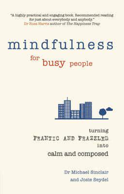 Mindfulness for Busy People