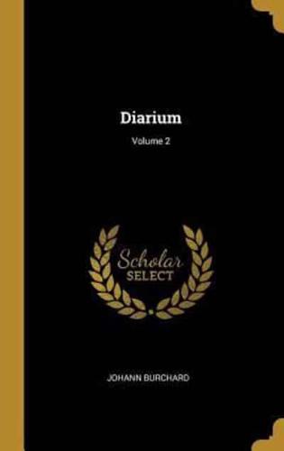 Diarium; Volume 2
