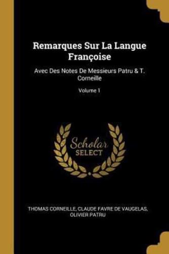 Remarques Sur La Langue Françoise