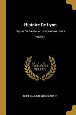 Histoire De Lyon