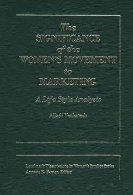The Significance of the Women's Movement to Marketing
