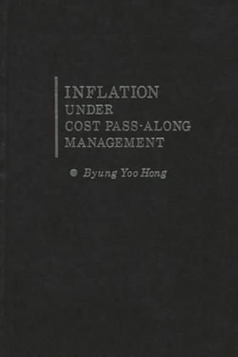 Inflation Under Cost Pass-Along Management