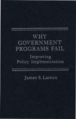 Why Government Programs Fail