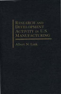 Research and Development Activity in U.S. Manufacturing