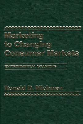 Marketing to Changing Consumer Markets