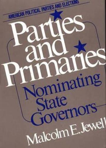 Parties and Primaries