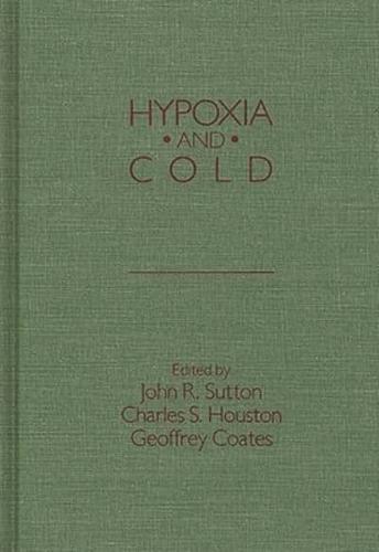 Hypoxia and Cold